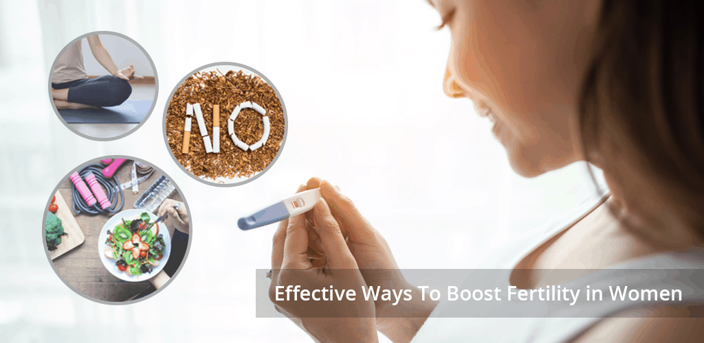 effective ways to boost fertility in women